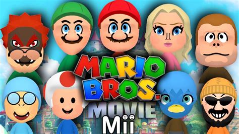 Every SUPER MARIO BROS MOVIE Mii EVER! - YouTube