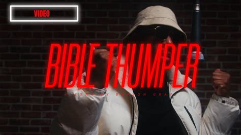 Bryson Gray - Bible Thumper