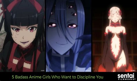 5 Badass Anime Girls Who Want to Discipline You - Sentai Filmworks