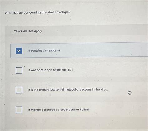 Solved What is true concerning the viral envelope?Check All | Chegg.com