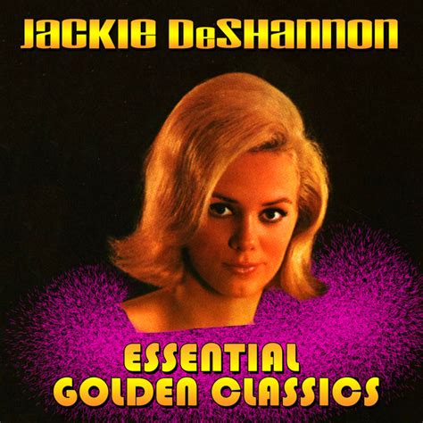 Essential Golden Classics Album by Jackie DeShannon | Lyreka