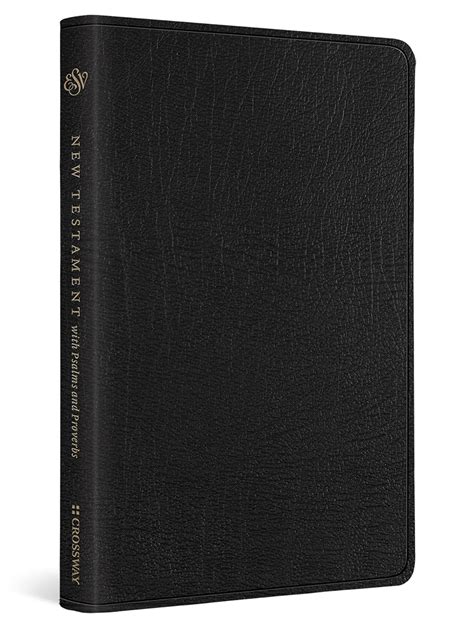 ESV New Testament with Psalms and Proverbs (Genuine Leather, Black ...