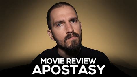 Apostasy - Movie Review - (No Spoilers) - YouTube