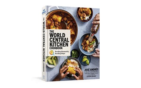 The World Central Kitchen Cookbook - José Andrés