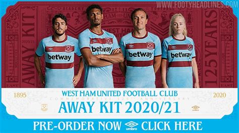 West Ham United 20-21 Away Kit Released - 125th Anniversary - Footy ...