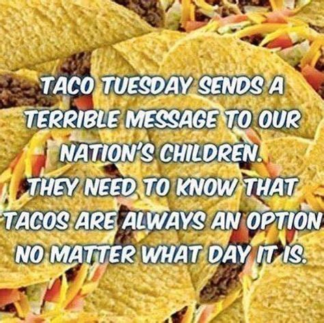 31 Taco memes ideas in 2021 | taco humor, taco quote, taco love