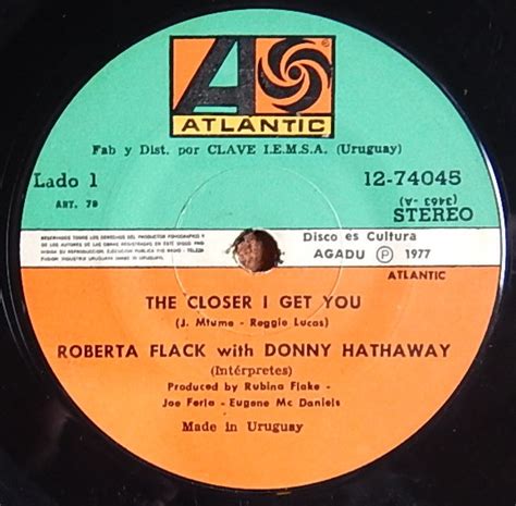 Roberta Flack With Donny Hathaway - The Closer I Get To You / Love Is The Healing (1977, Vinyl ...