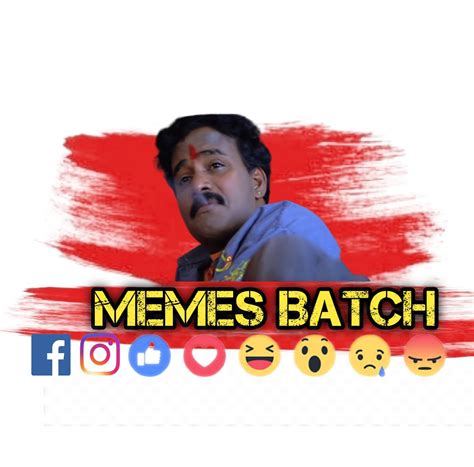 Memes batch