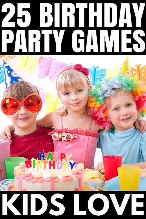 25 ridiculously fun birthday party games for kids | Birthday games for kids, Birthday party ...