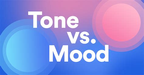 Tone vs. Mood: How to Use Tone and Mood in Your Writing | Tone in writing, Tone vs mood, Mood