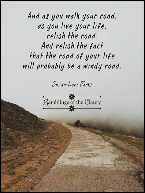 Winding Road | Life path quotes, Life quotes, Road of life quotes