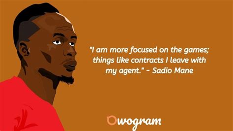 55 Notable Sadio Mane Quotes About Soccer - Owogram