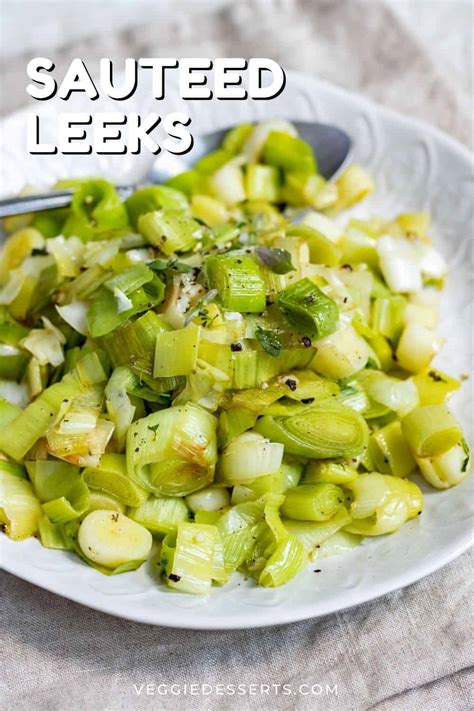 Buttered Sautéed Leeks - Veggie Desserts