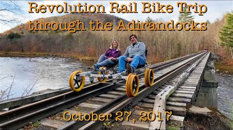 Revolution Rail Scenic Bike Tour in the Adirondack Mountains - YouTube