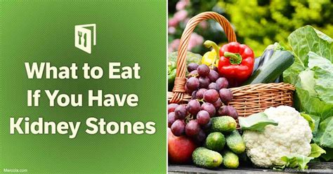 Diet for Kidney Stones: Foods to Eat and Avoid