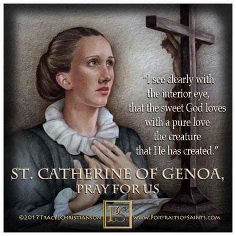 Happy Feast Day Saint Catherine of Genoa 1447-1510... - Portraits of Saints