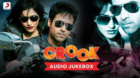 Crook Movie - Audio Jukebox🎵 |Emraan Hashmi's Memorable Songs 🎶 ...