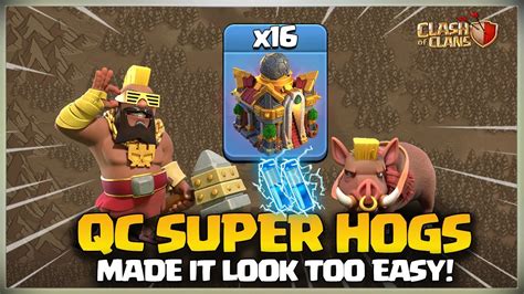 Th16 SUPER HOG RIDER Strategy - Th16 QC Super Hog Rider Attack | Best ...