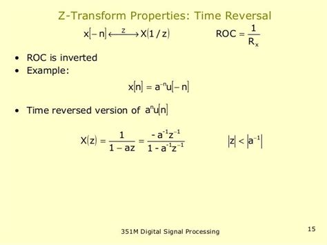 Z TRANSFORM PROPERTIES AND INVERSE Z TRANSFORM