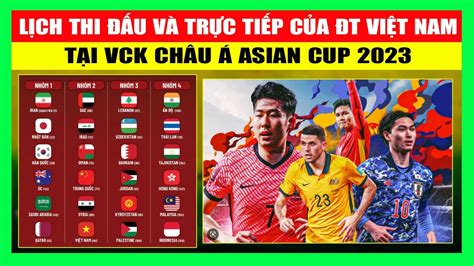 Lịch Thi Đấu VCK Châu Á 2023 (Asian Cup 2023) Của Đội Tuyển Việt Nam - YouTube