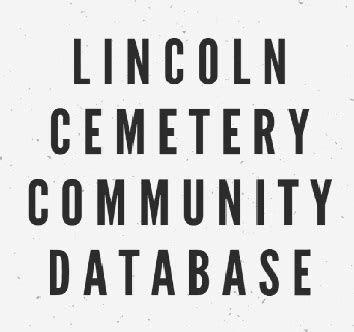 Home · Lincoln Cemetery Community Database · Lincoln Cemetery Database