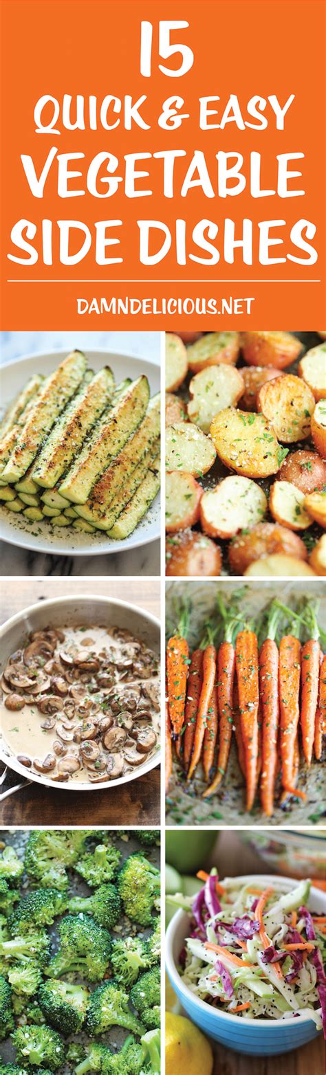 15 Quick and Easy Vegetable Side Dishes - Damn Delicious