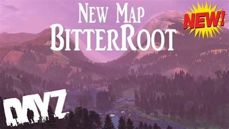 New DayZ Map - Bitterroot - YouTube