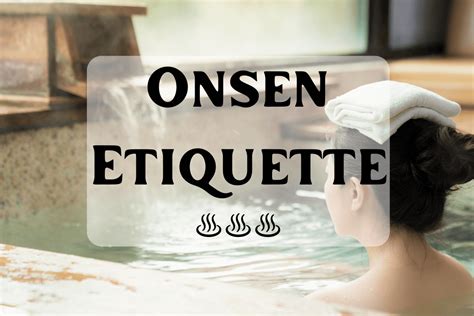 Onsen Etiquette | The Best Way to Enjoy Japanese Public Onsen Baths