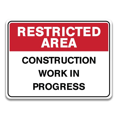 CONSTRUCTION WORK IN PROGRESS Sign - Safety Sign and Label