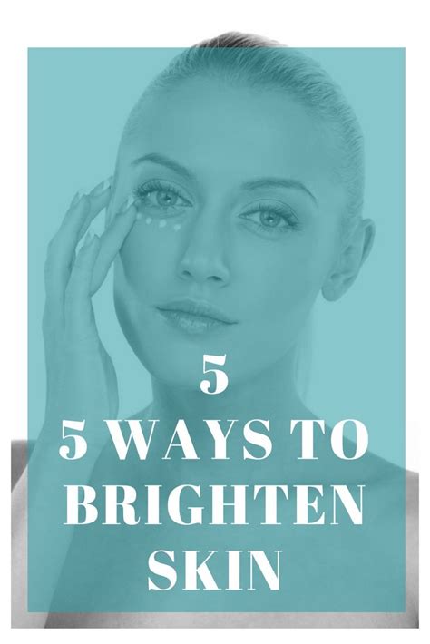 These 5 Ways to Brighten Skin can help your skin look healthier and ...