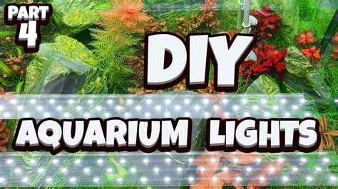 DIY LED Aquarium Lights (Part 4) - YouTube