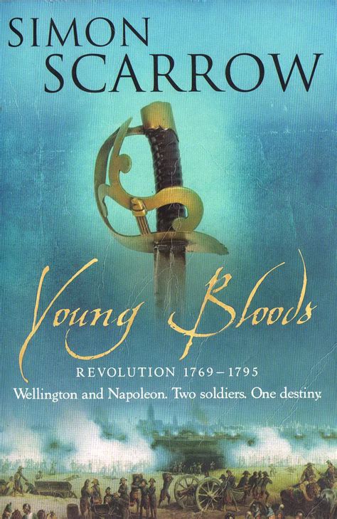 Newsworthy Novels: Spielberg's Napoleon Miniseries & Scarrow's Young Bloods