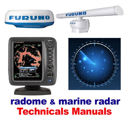 Furuno radome and marine LCD or digital radar display Technicals Manuals