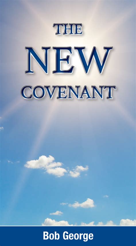 (10 Pack) The New Covenant - Booklets - Bob George Ministries Daily ...