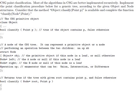 Solved CSG point classification. Most of the algorithms in | Chegg.com