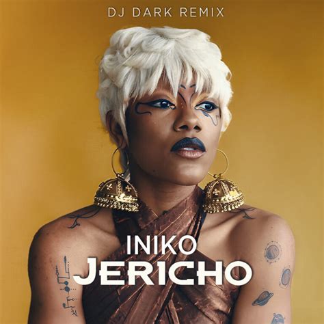 Iniko - Jericho (Dj Dark Remix) - Dj Dark Official Website