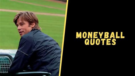 Top 25 Inspirational Quotes From The Moneyball Movie