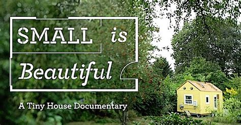 Small Is Beautiful: A Tiny House Documentary