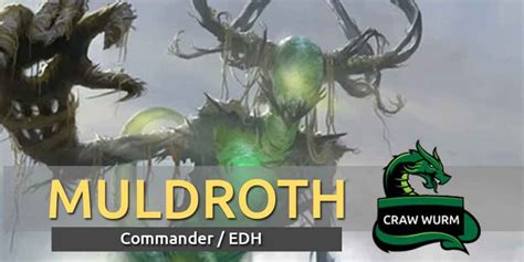 Muldrotha the Gravetide Deck Tech – Commander/EDH – CrawWurm.com