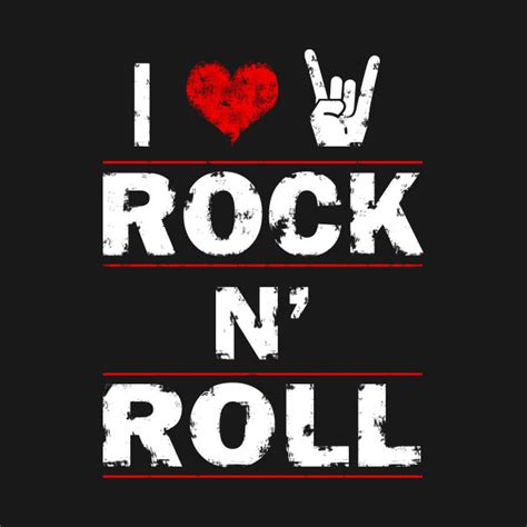 I love rock n roll - I Love Rock N Roll - T-Shirt | TeePublic