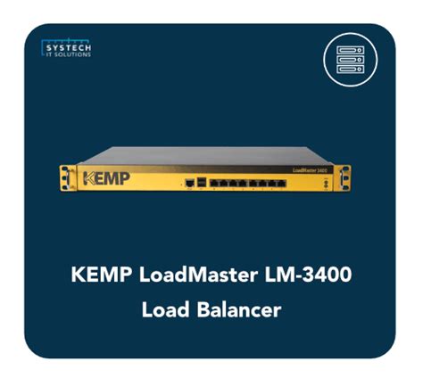 KEMP LoadMaster LM-3400 Load Balancer – Systech IT Solutions Online Shop