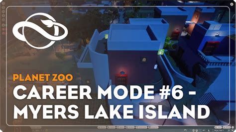 Planet Zoo | Career Mode with Jens | Taking the Plunge at Myers Lake ...