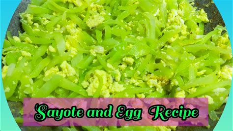 SAYOTE & EGG RECIPE #easyrecipe #howtocook - YouTube