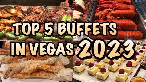 Top 5 Buffets in Las Vegas 2023 - YouTube