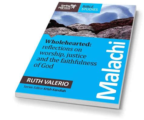 Malachi: ‘Wholehearted’ – Ruth Valerio