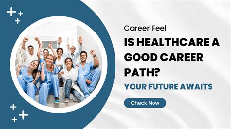 Is Healthcare a Good Career Path? Unveiling the Potential