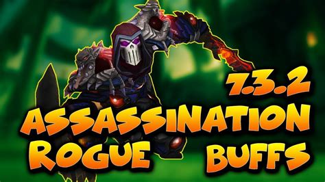 7.3.2 ASSASSINATION ROGUE PVP - Checking new Buffs in Battlegrounds and Arena Skirmishes - YouTube