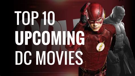 Top 10 Upcoming DC Movies - YouTube