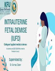 Intrauterine Fetal Demise (IUFD): Causes, Symptoms, and Nursing ...