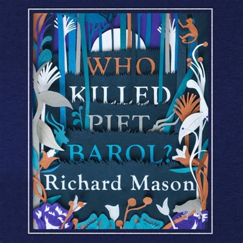 Stream WHO KILLED PIET BAROL written and read by Richard Mason from OrionBooks | Listen online ...